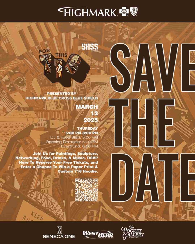 SASS STUDIO Announces "For This 716 - Presented by Highmark Blue Cross Blue Shield” Art Exhibition @ The Pocket Gallery at Seneca One