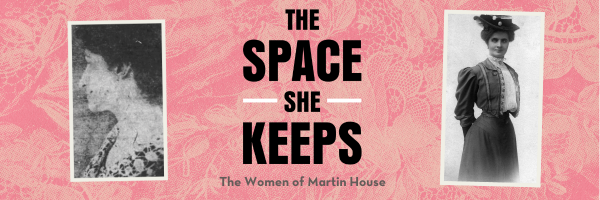 The Space She Keeps: The Women of Martin House
