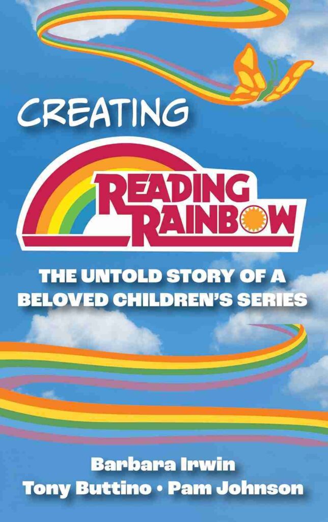 Tony Buttino & Pam Johnson – “The Road to Reading Rainbow: A South Buffalo Timon-to-TV Success Story”