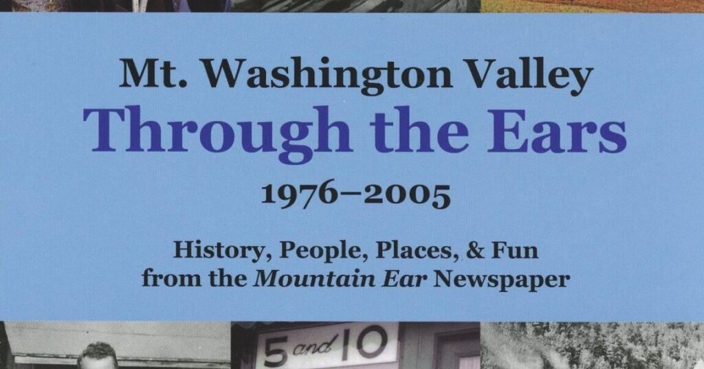An Award and a Milestone for Mt. Washington Valley Through the Ears | New Hampshire