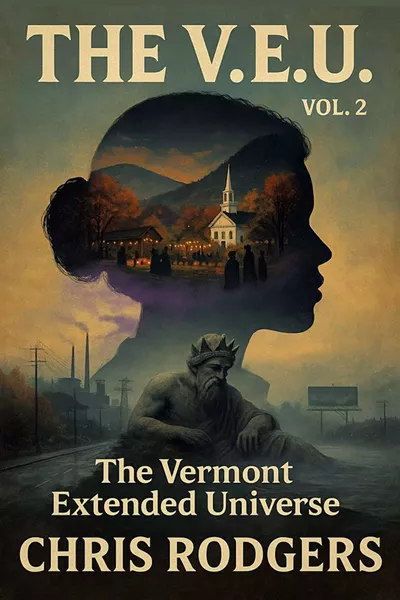 The Vermont Extended Universe Vol. 2 - COURTESY
