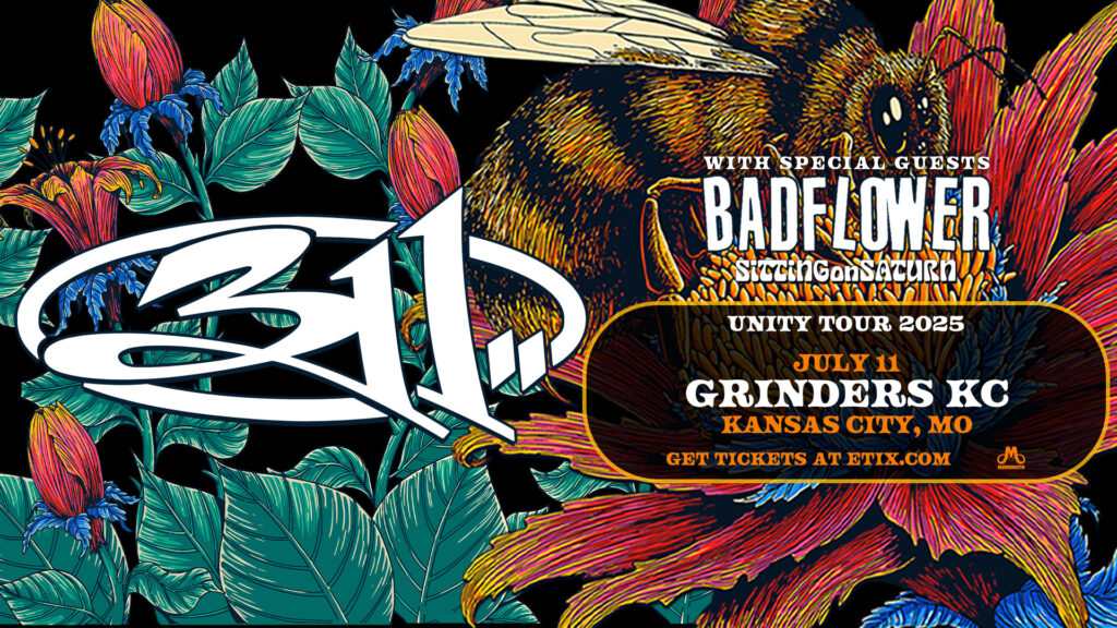 311, Badflower & Sitting On Saturn @ Grinders KC Event Venue – Event_Image [EVENT]