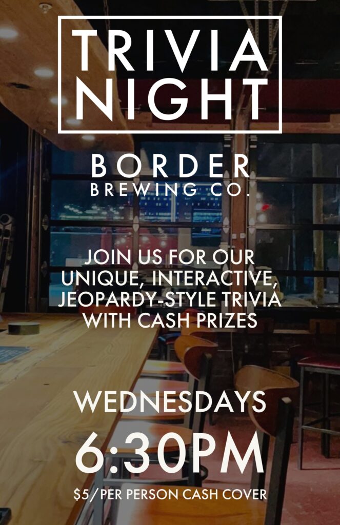 Border Brew Co Trivia Night! | Jul 23, 2025