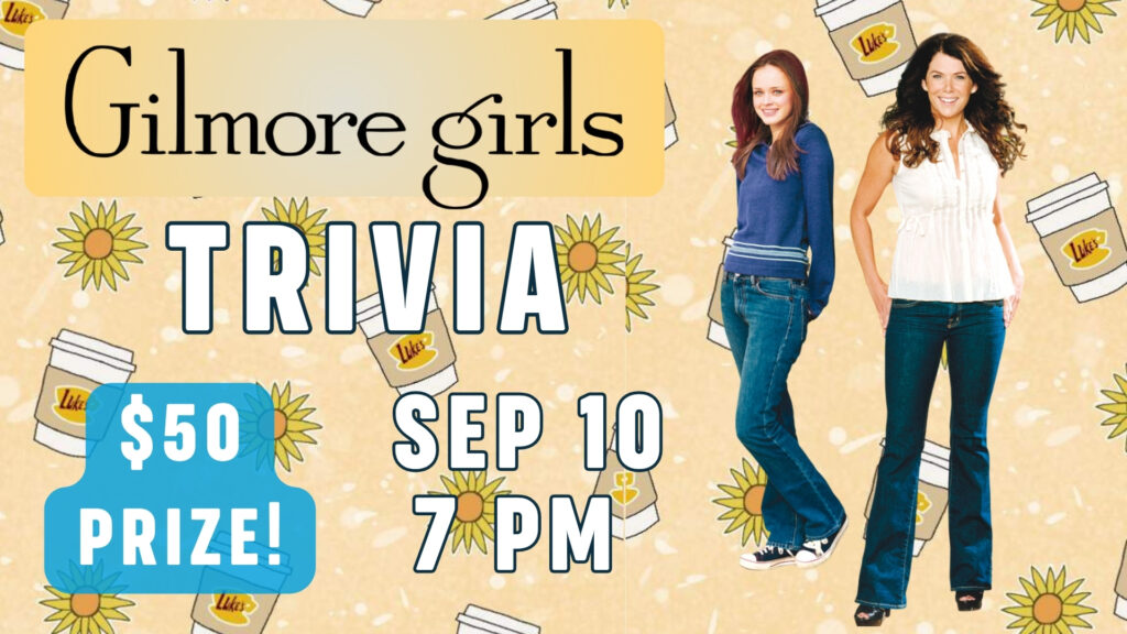 Gilmore Girls Trivia Night! – Event_Image [EVENT]