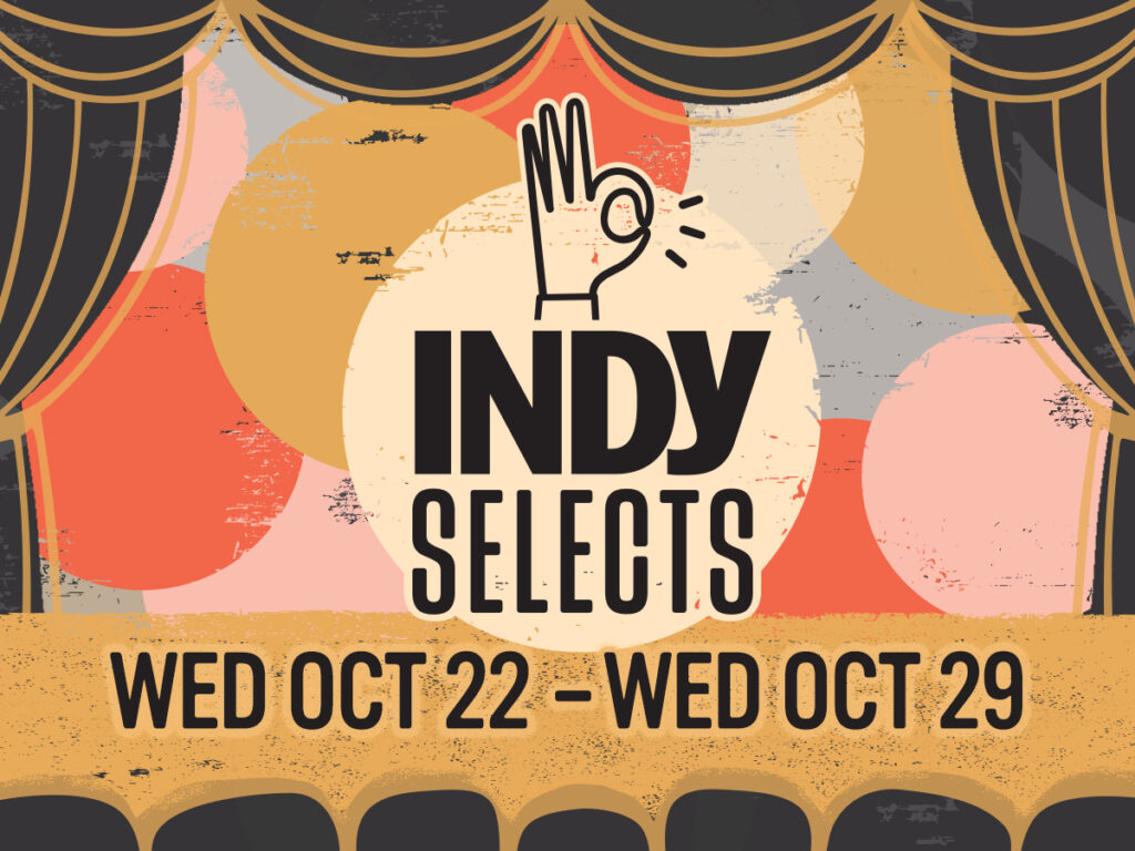 INDY Selects: What to Do in the Triangle This Week
