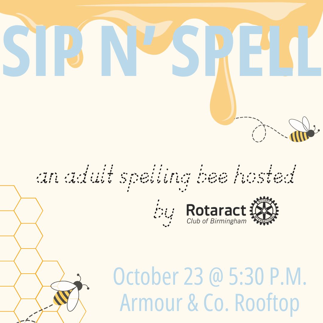 An adult spelling bee is coming to Birmingham on October 23—get your tickets now 2 Sip N Spell, Rotaract Club of Birmingham