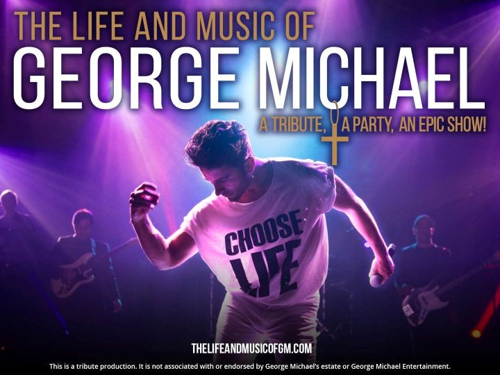 ‘The Life and Music of George Michael’ – Event_Image [EVENT]