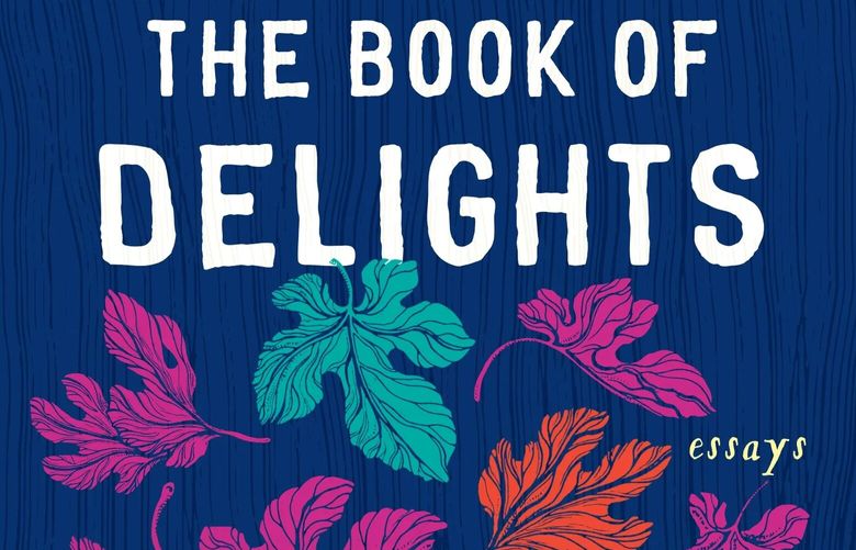 “The Book of Delights” by Ross Gay.