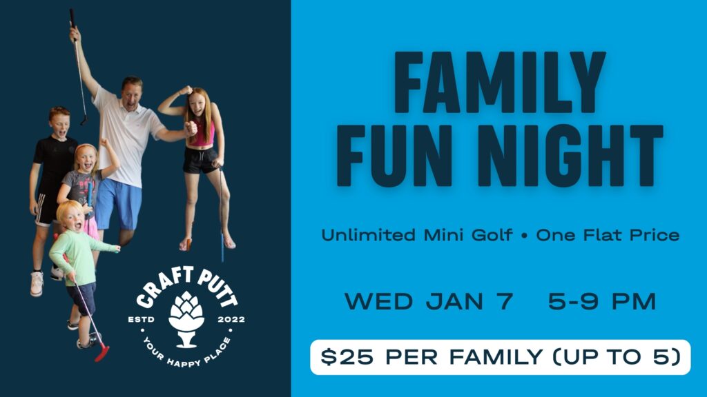 Family Fun Night at Craft Putt! – Event_Image [EVENT]