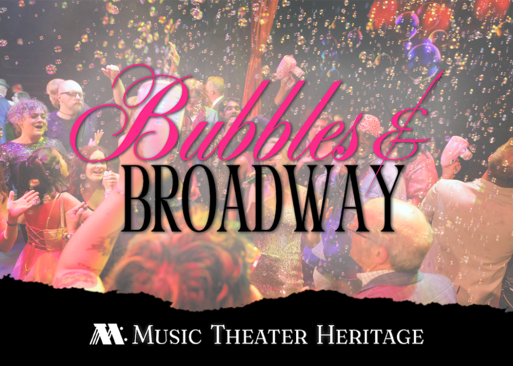 Bubbles & Broadway – Event_Image [EVENT]