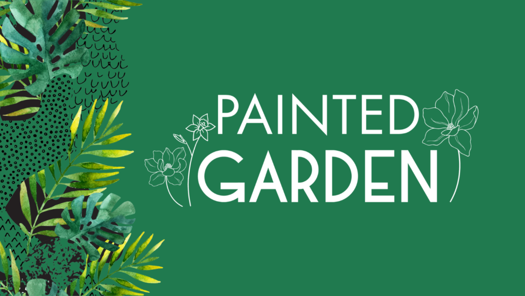 Painted Garden – Event_Image [EVENT]