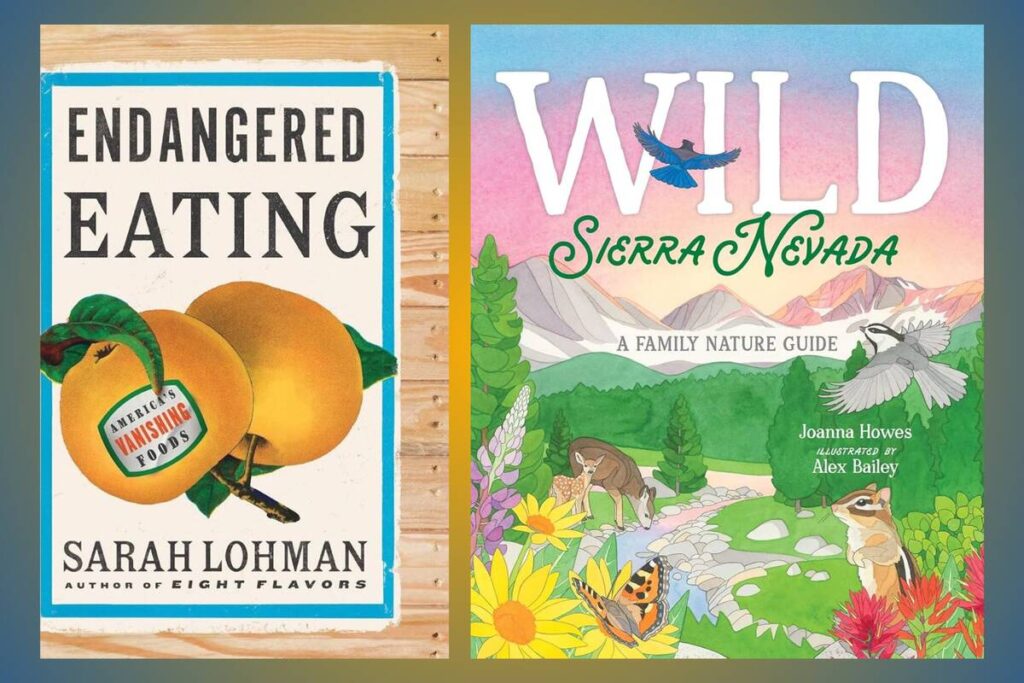 "Endangered Eating: America's Vanishing Foods" by Sarah Lohman, released in 2023 (L), and "Wild ...