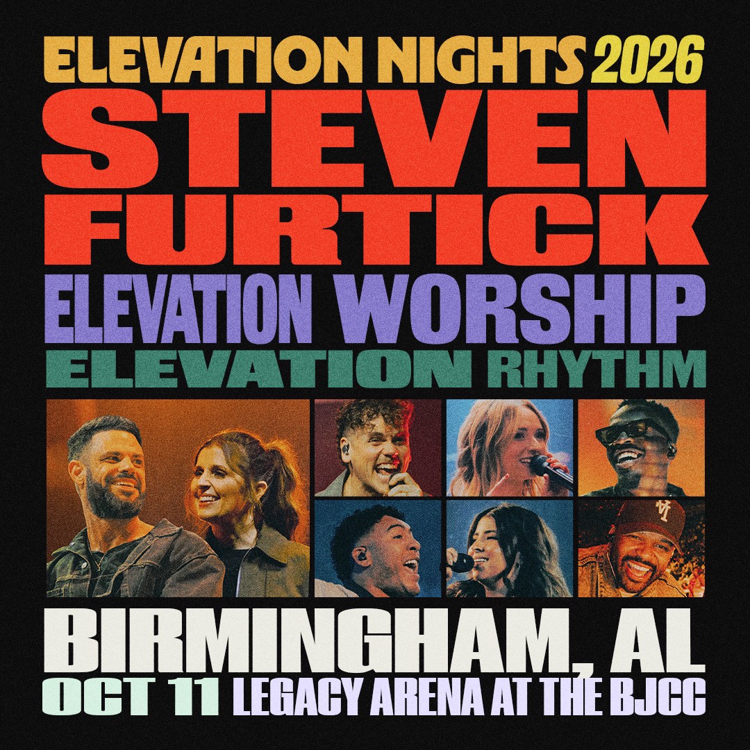 14 Southern artists + events coming to Birmingham soon—get tickets now 5 Elevation Nights 2026 with Steven Furtick, Elevation Worship, and Elevation Rhythm, Birmingham AL, Oct 11 at Legacy Arena at the BJCC Get ready for an arena-sized night of worship with Elevation Worship on October 11. (BJCC)