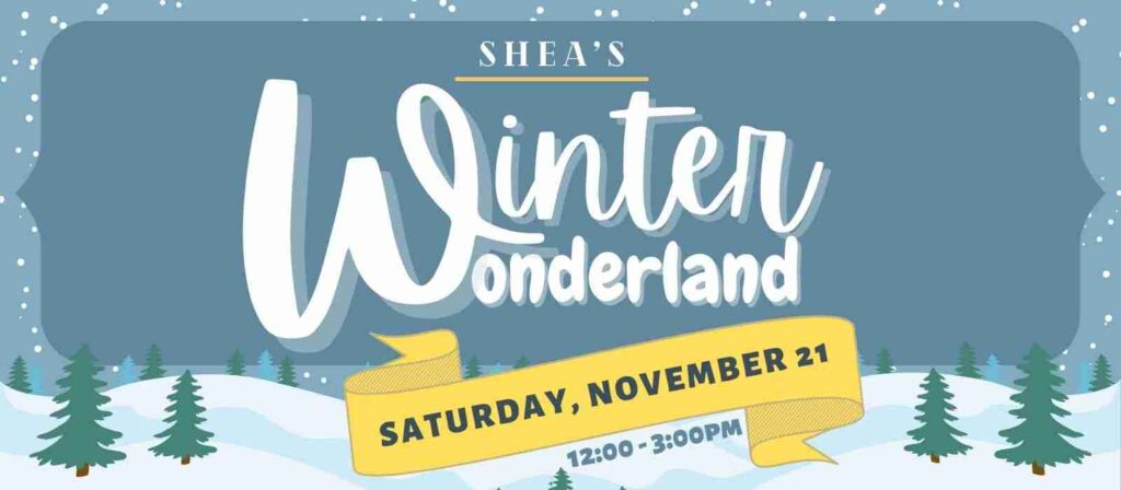 Shea’s Winter Wonderland Returns November 21